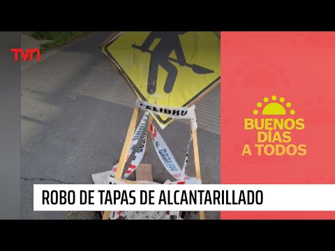 Registros evidencian el robo de tapas de alcantarillado en Puente Alto | Buenos días a todos