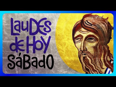 Oración matutina: Laudes, liturgia de las horas