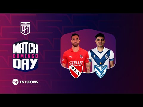 Matchday EN VIVO - Independiente vs. Vélez - Fecha 3 Torneo de la Liga 2024