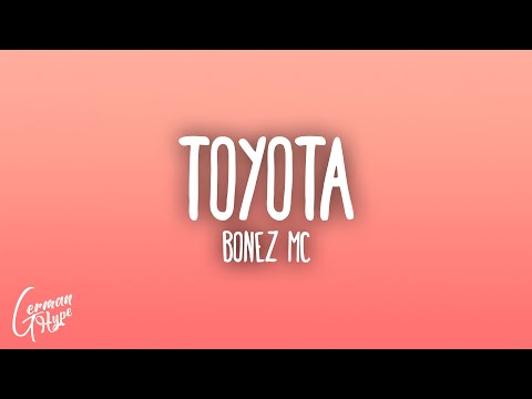 Bonez - Toyota (2016)