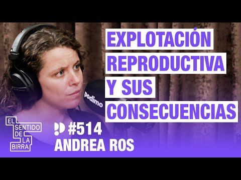 Gestación subrogada, otro nombre para la explotación reproductiva. Andrea Ros | Cap.514