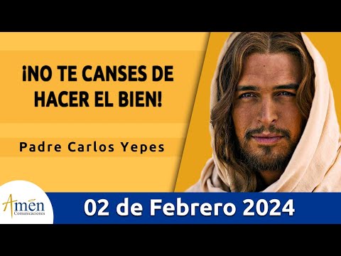 Evangelio De Hoy Viernes 2 Febrero 2024 l Padre Carlos Yepes l Biblia l  Lucas 2,22-40 l Católica