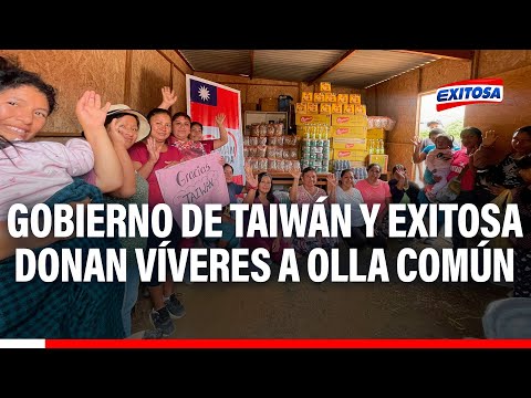 Puente Piedra: Gobierno de Taiwán y Exitosa donan víveres a la olla común 'Kusy Miquy'