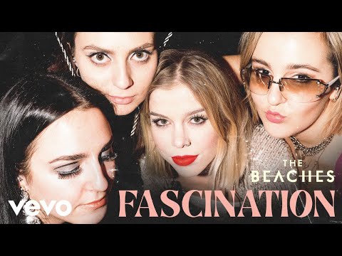 The Beaches - Fascination (Live)