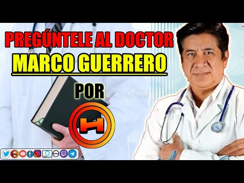 Pregúntale al doctor Marco Guerrero