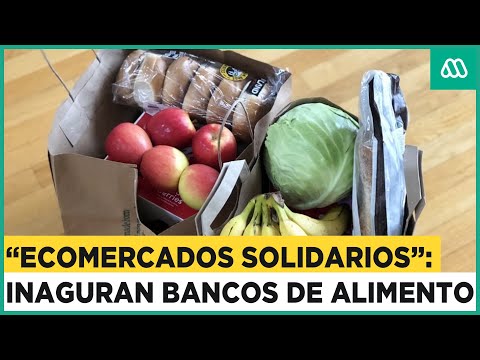 Inauguran Ecomercados Solidarios: Apertura de bancos gratuitos de alimentos