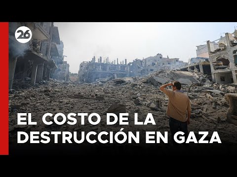 MEDIO ORIENTE | El costo de la destrucció en Gaza