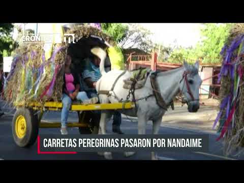 Carretas peregrinas llegan a Nandaime donde fueron recibidos por la población - Nicaragua