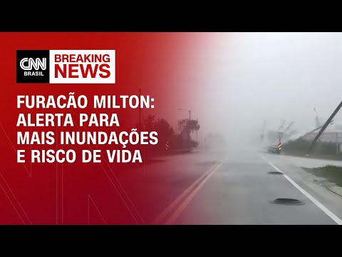 Furacão Milton: alerta para mais inundações e risco de vida | CNN NOVO DIA