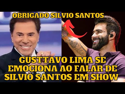 Gusttavo Lima se EMOCIONA ao falar de Silvio Santos em Show e diz o MAIOR apresentador