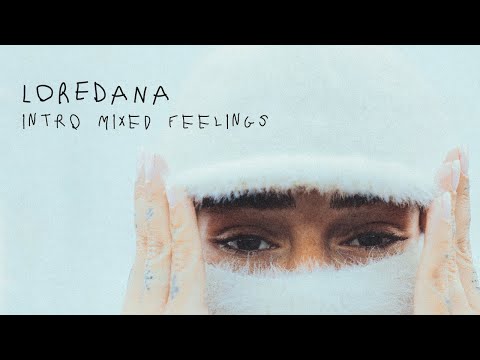 LOREDANA - INTRO MIXED FEELINGS (prod.@REEZY_)