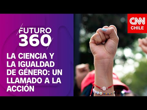 Futuro 360 | Comentario de Paloma Ávila: La ciencia y la igualdad de género, un llamado a la acción