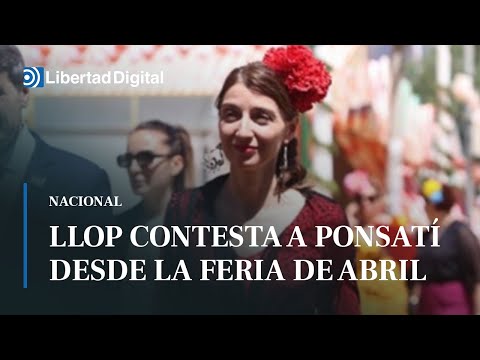 Una afónica Pilar Llop contesta a Clara Ponsatí vestida de sevillana