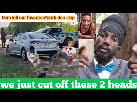 police show 2 bodies with heads drop off*! pritti don mother fear sizzla will kill her*!