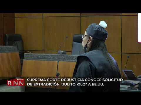 SCJ conoce solicitud de extradición “Julito Kilo” a EEUU