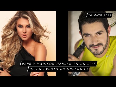 Pepe Y Madison Hablan En Live De Un Evento En Orlando || 20-5-2023 || #lcdlf3