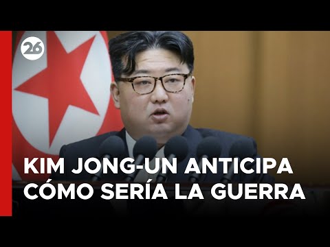 COREA DEL NORTE  | Kim Jong-un anticipó cómo sería la guerra con el Sur