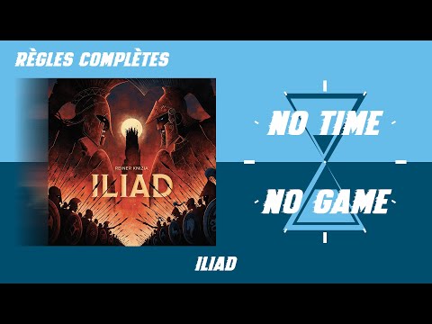 Iliad - Règles du jeu complètes