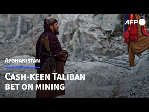 Cash-keen Taliban betting on Afghanistan's mines | AFP