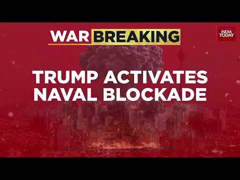 War Breaking: Trump Blockades Strait Of Hormuz, Claims Sinking Of Iranian Ships Amid West Asia War