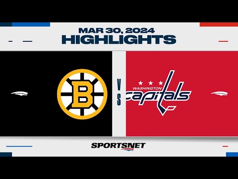 NHL Highlights | Bruins vs. Capitals - March 30, 2024