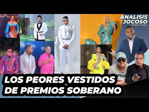 ANALISIS JOCOSO - LOS PEORES VESTIDOS DE PREMIOS SOBERANO