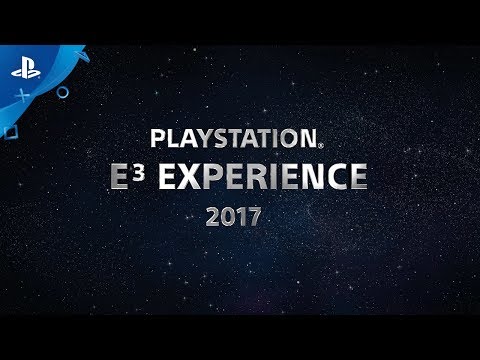 PlayStation E3 Experience 2017 Announce