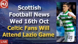 Celtic Fans Can Attend Lazio Game – Wednesday 15th October – PLZ Scottish Football News
