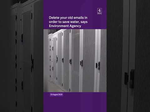 Delete your old emails in order to save water, says Environment Agency