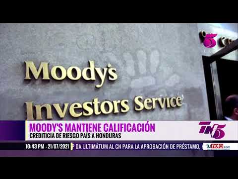 Moody’s mantiene calificación crediticia a Honduras por 5to año consecutivo