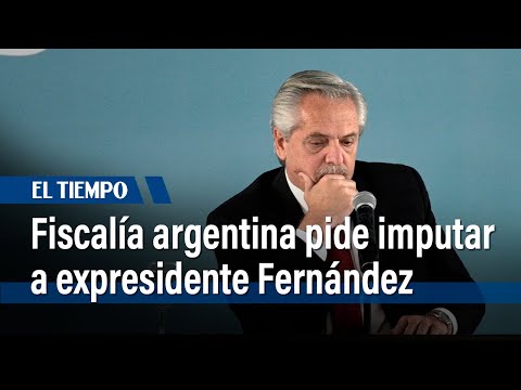 Fiscalía argentina pide imputar a expresidente Fernández por violencia de género | El Tiempo