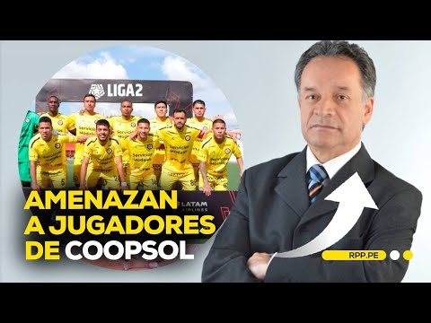 Freddy Ames denunció que sujetos armados amenazaron a jugadores de Coopsol #ASISOMOSRPP | ENTREVISTA