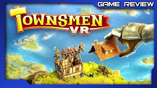 Vido-Test : Townsmen VR - Review - PSVR 2