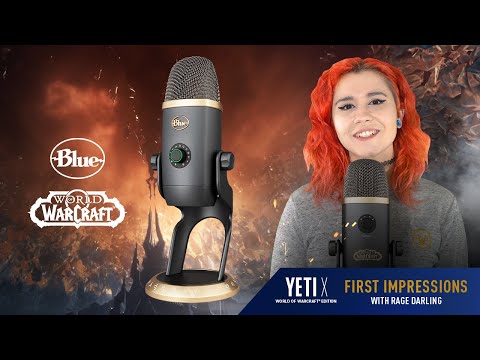 Rage Darling Shares Her Tips for Streaming with the Yeti X World of Warcraft® Edition USB Mic