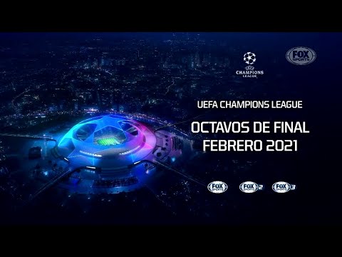 Octavos de Final de la UEFA Champions League 2020/2021 - FOX Sports PROMO