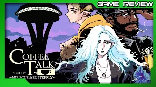 Vido-Test : Coffee Talk Episode 2: Hibiscus and Butterfly - Review - Xbox