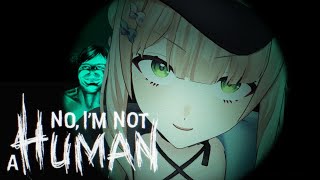 【 No, I'm not a Human 】 終末世界で生き残れ！人間以外は入れるな！ 【 鏑木ろこ￤にじさんじ 】