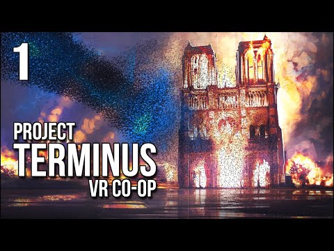 Project Terminus VR Co-Op | Part 1 | Hunted By A Nanobot Swarm!