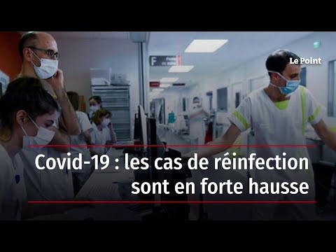 Covid-19 : les cas de réinfection sont en forte hausse