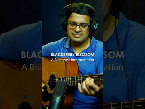 Blackberry Blossom on Guitar 🎸 | Bluegrass Music | Kapil Srivastava| Guitarmonk