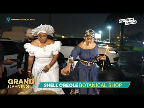 Grand Opening Shell Creole  BOTANICA SHOP 4400 W Hallandale Beach Blvd #1 Pembrook Park, Fl 33023