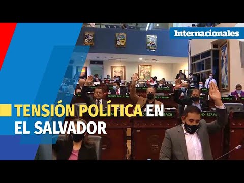 Tensión política en El Salvador por destitución de magistrados y fiscal general de la república