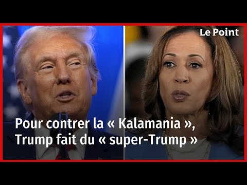 Pour contrer la « kamalamania », Trump fait du « super-Trump »