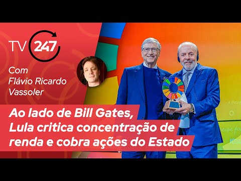 Ao lado de Bill Gates, Lula critica concentração de renda e cobra ações do Estado, com Vassoler