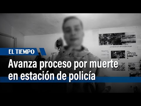 Avanza proceso por muerte de Juan Sebastian en estación de policía | El Tiempo