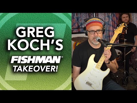 Greg Koch's Fishman Takeover! 4-23-2021 Live Music