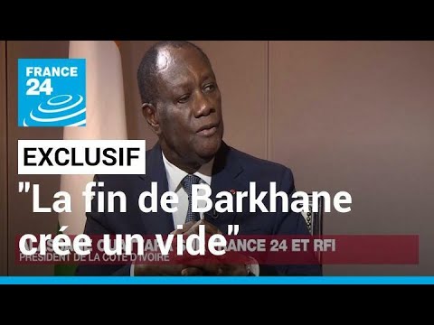 Le président Alassane Ouattara sur France 24 : La fin de l’opération Barkhane laisse un grand vide