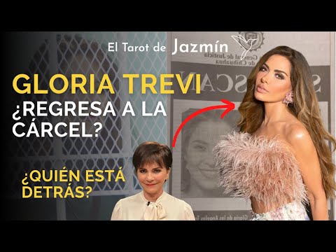 Gloria Trevi ¿Regresará a la cárcel? | El Tarot Responde