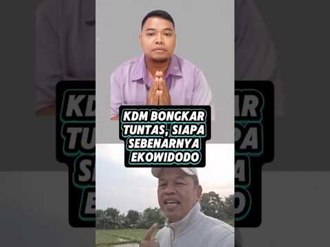 KDM BONGKAR TUNTAS, SIAPA SEBENARNYA EKOWIDODO#dedimulyadi #shortsviral