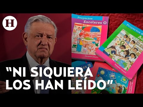 “Protestan solo por consigna” AMLO responde a las críticas por contenidos en libros de la SEP